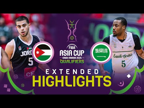Jordan 🇯🇴 v Saudi Arabia 🇸🇦 | Extended Highlights | FIBA Asia Cup 2025 Qualifiers