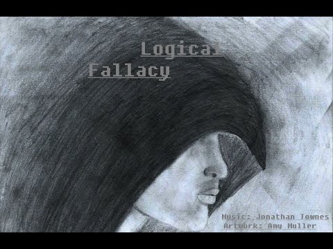 Logical Fallacy- Original Music by Jonathan 
