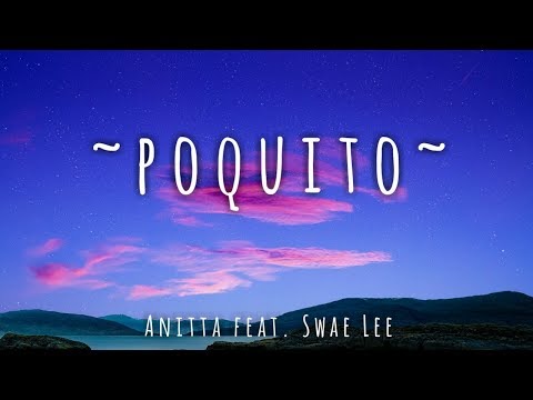 Anitta - Poquito Ft. Swae Lee (Lyrics/Lyrics Video) Full HD || #Vevocertified || #trending