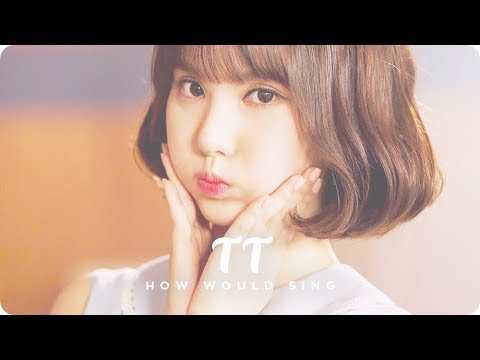 How Would GFRIEND sing 'TT' by TWICE