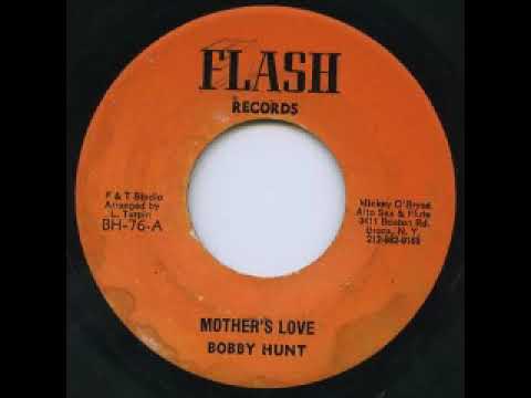 Bobby Hunt - Mother's Love [1974]
