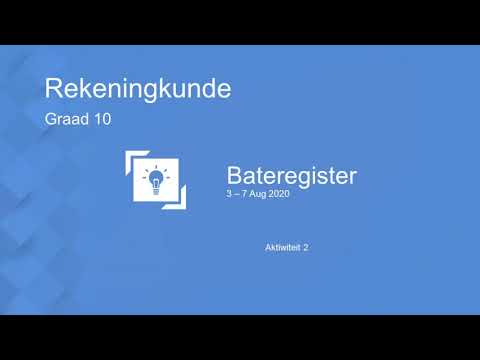 Gr 10 Rek Bateregister Akt 2  - Tanya Nel