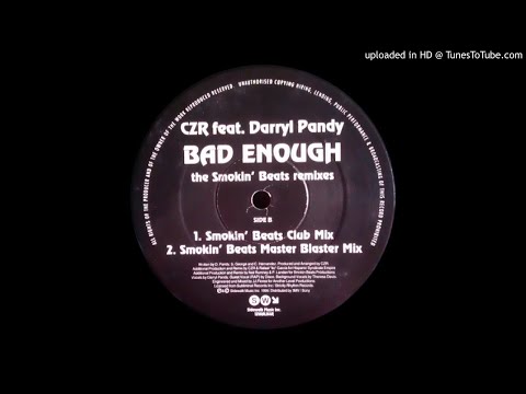 CZR Feat. Darryl Pandy - Bad Enough (Smokin' Beats Club Mix)
