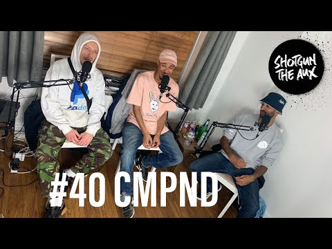 CMPND INTERVIEW - Eagle Court, HIGH FOCUS RECORDS, HINDENBURG and more | Shotgun The Aux #40