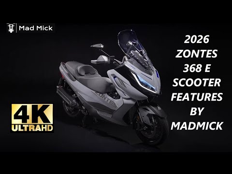 2026 ZONTES 368 E SCOOTER FEATURES BY MADMICK