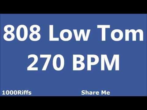 808 Low Tom Metronome : 270 BPM