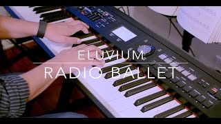 Eluvium - Radio Ballet