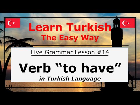 Verb "To Have" (I have, You have, ...) in Turkish Language (Grammar Lesson #14)