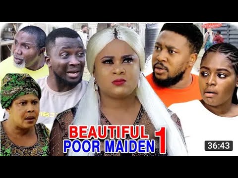 BEAUTIFUL POOR MAIDEN SEASON 1 #NOLLYWOODMOVIES #BEAUTIFULPOORMAIDEN NEW NOLLYWOOD MOVIES WATCH OUT