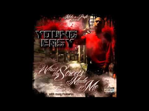 Young Ea$y -Tired Of Them Late Nights