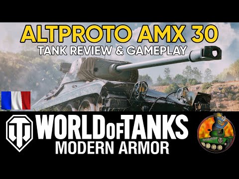 ALTPROTO AMX 30 II Tank Review & Gameplay II 11 DEG Gun Depression! II WoT Console Valiant Season