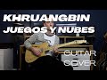 Juegos y Nubes | Khruangbin | Guitar Cover