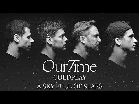 AFROJACK, Martin Garrix, David Guetta, Amel vs Coldplay - Our Time vs A Sky Full Of Stars (MASHUP)
