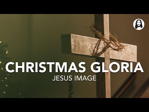Christmas Gloria | Jesus Image