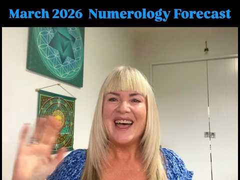 March 2026 Numerology Forecast - Michelle Buchanan Numerologist
