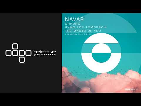PREMIERE: Navar - Chrono (Alex O'Rion Remix) [Solis Records]