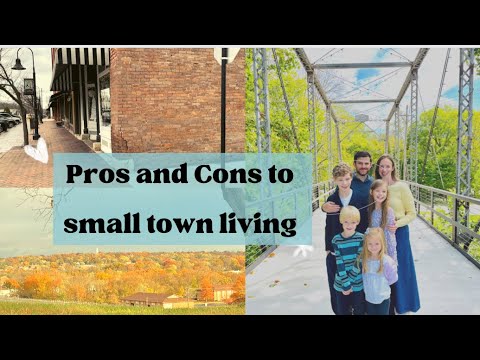Pros and Cons of small town living