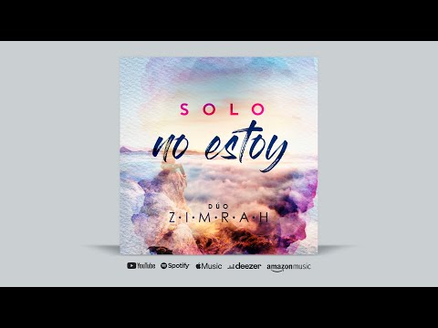 Dúo Zimrah - Solo No Estoy (2018) | Álbum Completo