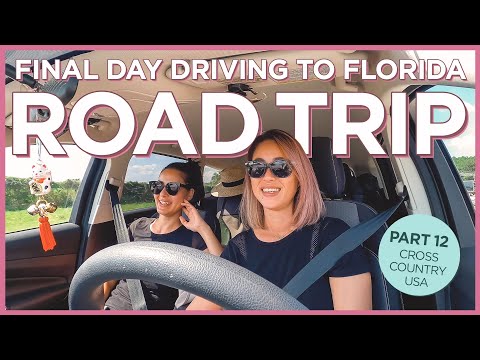 越野之旅第12天--最後一天驅車回佛羅里達州 (Cross-Country Road Trip DAY 12 - Final Day Driving Home to Florida)