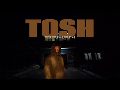 Saman - TOSH (Mood Video)