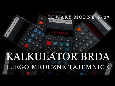 Brda calculator and its dark secrets [FASHIONABLE GOODS 27]