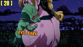(28) ANG GREEN BABY NA NAGMULA SA BUTO NI DIO NA KAILANGAN NILANG PIGILANG MAKUHA NI PUCCHI UPANG