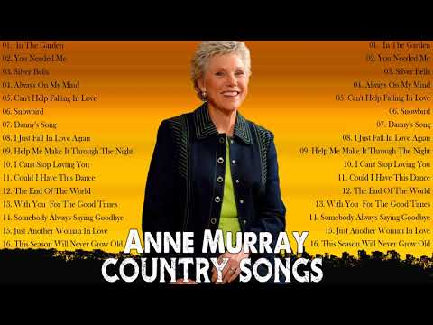 Legends Old Country Songs By Anne.Murray - Classic Country Gospel Songs Of All Time