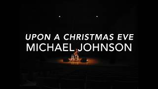 Michael Johnson - Upon a Christmas Eve 1988