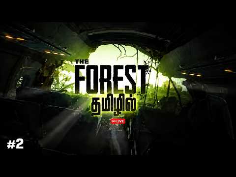 THE FOREST : CO-OP SURVIVAL WITH FRIENDS | Part - 2 | தமிழ் LIVE