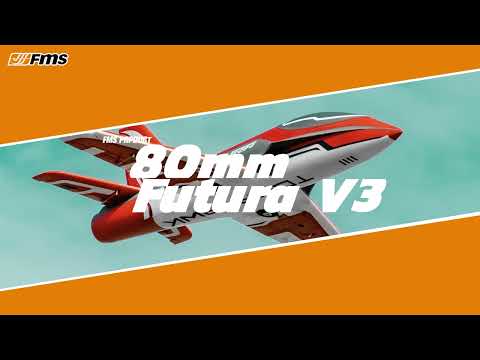 FMS 80mm Futura V3 PNP EDF RC Jet RC Plane 3665-KV2000 Motor Official Released
