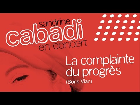 La complainte du progrès (Boris Vian)