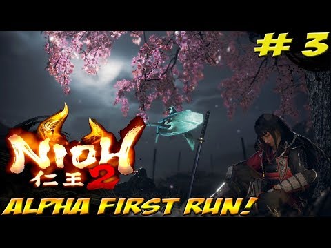 Nioh 2 Alpha! First Run! Part 3 - YoVideogames