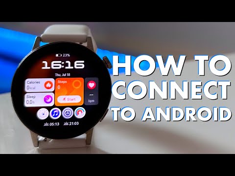 How to Connect Huawei Watch GT 3 with Android Phone: Easy Setup Guide