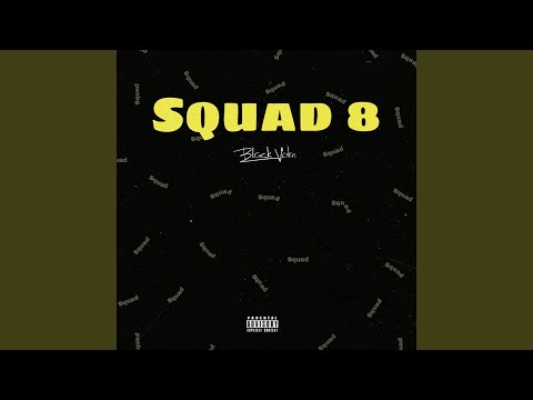 Squad 8