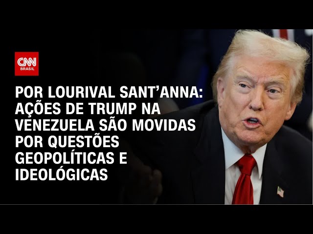 Análise: Ações de Trump na Venezuela são movidas por geopolítica e ideologia | CNN PRIME TIME