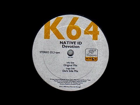 Native ID - Devotion (Nuno Clam, Mike Yost, Danny Theal Original Mix) 2003