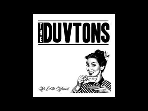 The Duvtons - The Best Go To Bad Guys