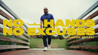 No Hands - No Excuses