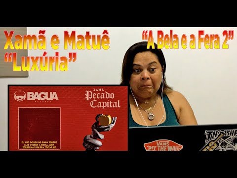 MINHA MÃE REAGINDO À "Xamã e Matuê - Luxúria/A Bela e a Fera 2"