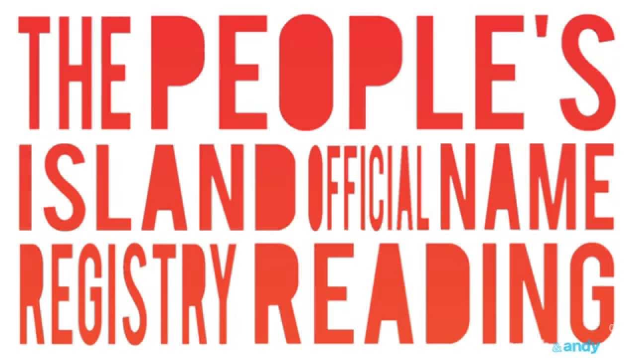 The People's Island Official Name Registry Reading | TRAILER