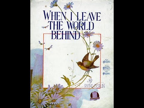 When I Leave the World Behind - Henry Burr (1915)