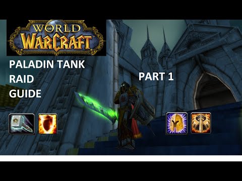 Classic Protection Paladin Raid Tanking Guide Part 1