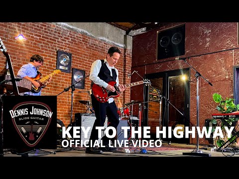 Dennis Johnson Official - Key to The Highway Live