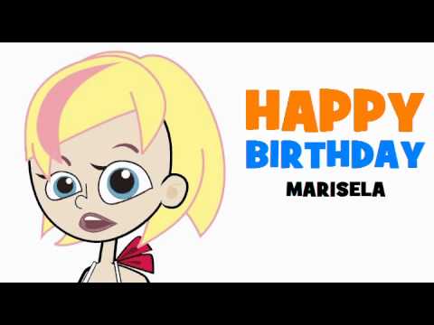 HAPPY BIRTHDAY MARISELA!