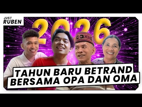 Just Ruben - Betrand's New Year with Grandpa and Grandma