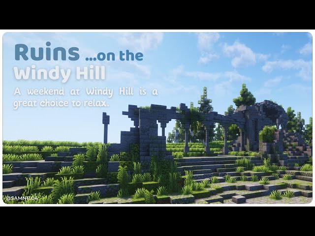 🌬️⛰️🍀 Abandoned ruins on a windswept hill Minecraft Map