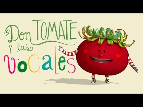 Don Tomate y Las Vocales - Video Musical Infantil