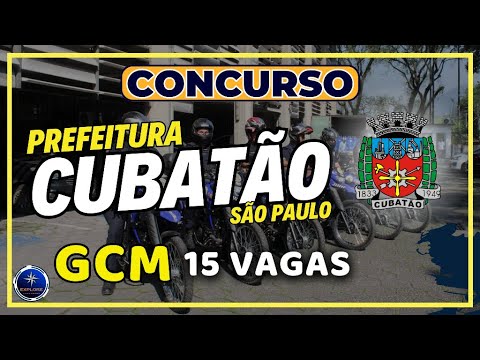 🚨 Prefeitura de Cubatão: Concurso com 15 vagas para Guarda Civil Municipal.