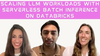 Scaling LLM Workloads with Serverless Batch Inference on Databricks | 