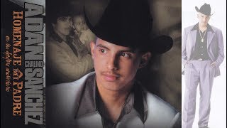 Adán Chalino Sánchez - El Dos Dedos (Canción Completo)